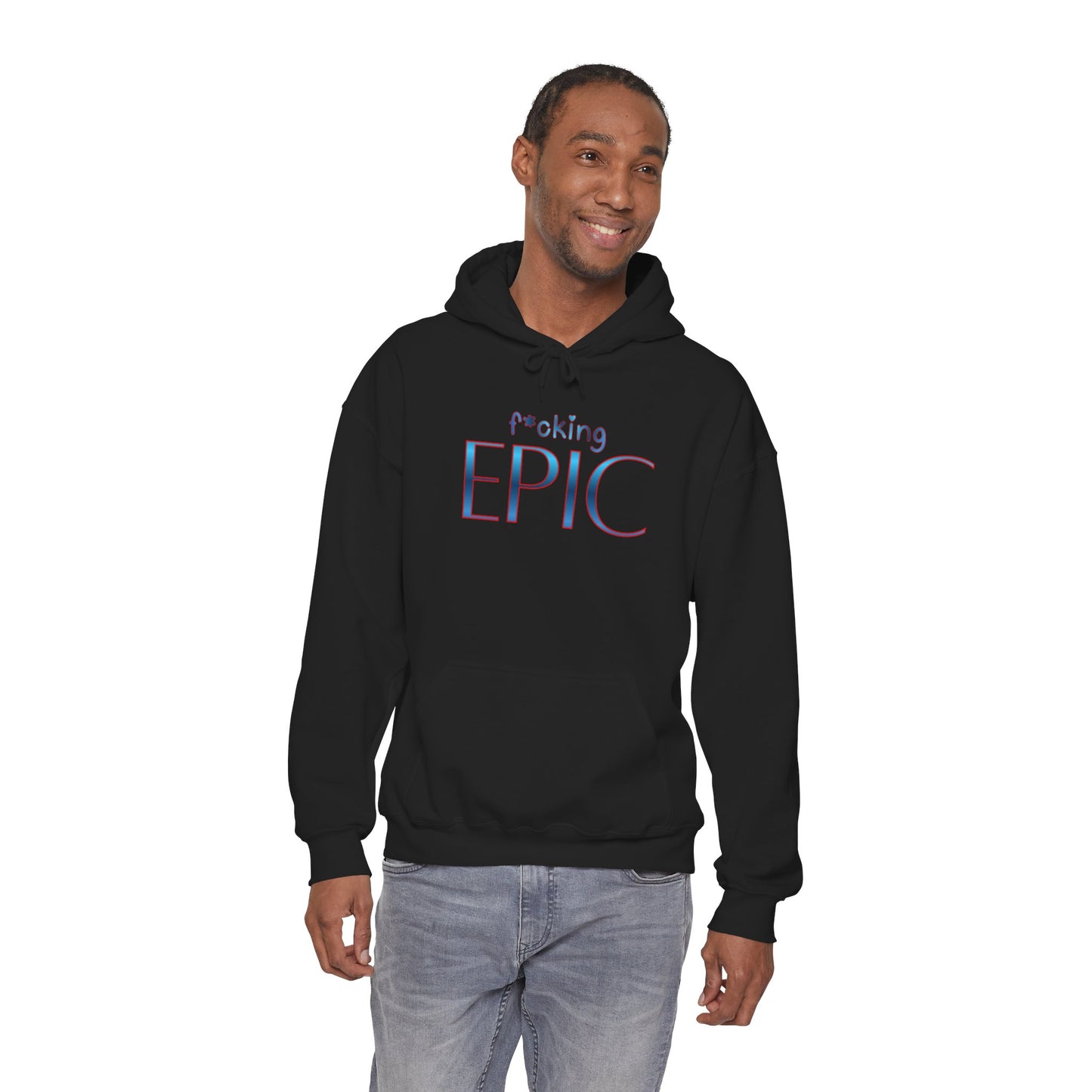F*cking Epic Hoodie