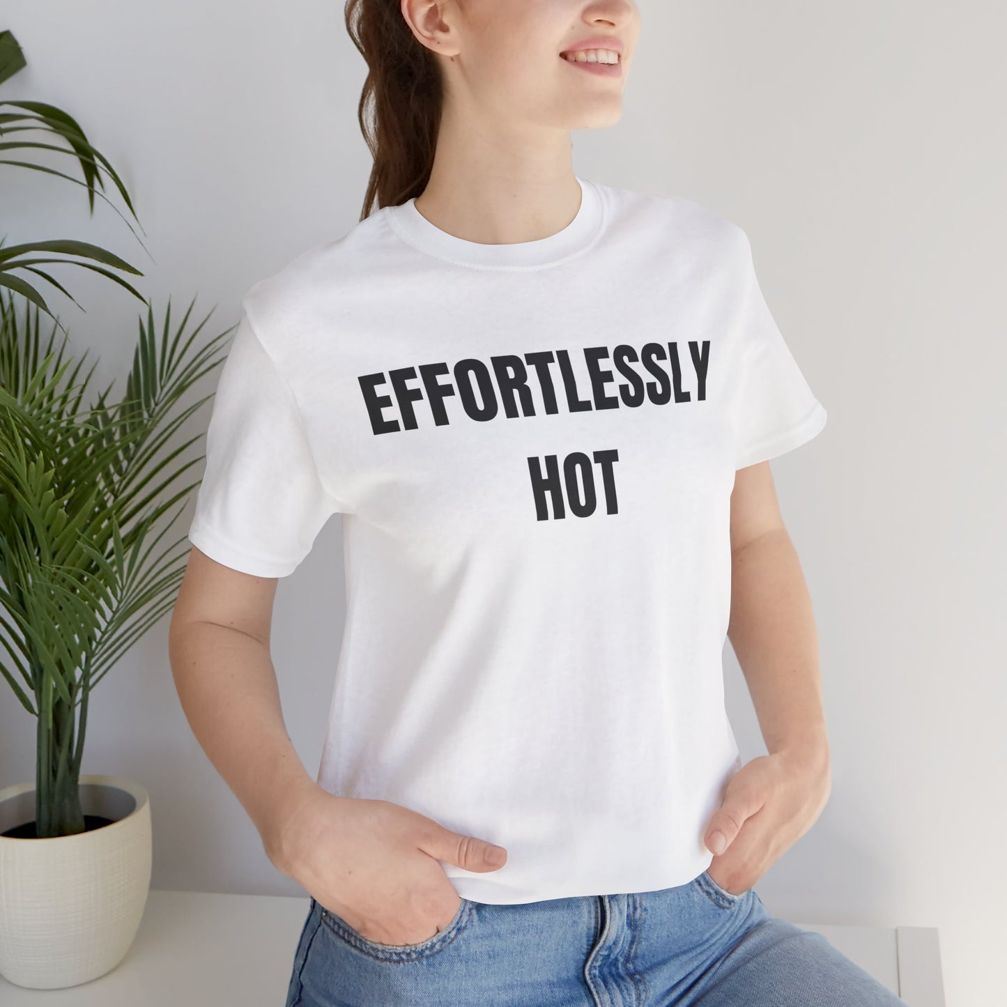 Effortlessly Hot Graphic Tee — Bold Text Casual T-Shirt