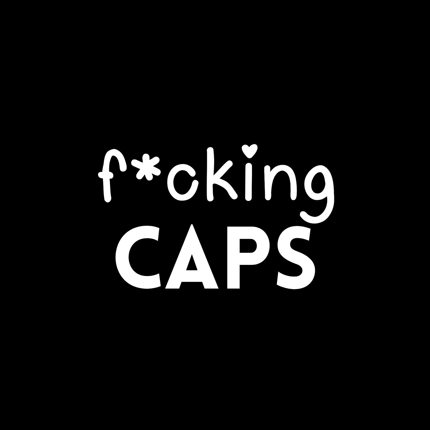 🧢 F*cking Caps