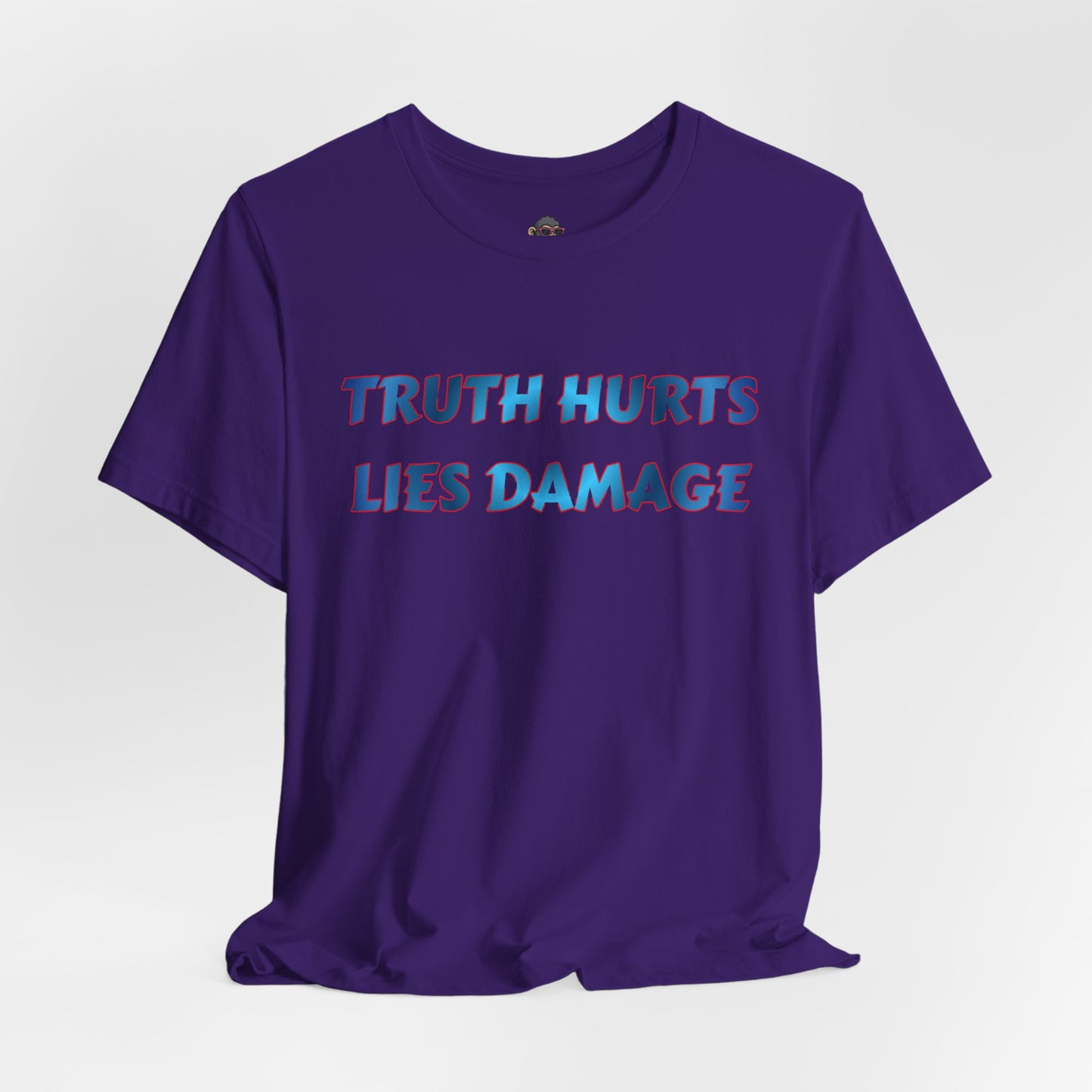 Truth Hurts Lies Damage T‑Shirt — Bold Statement Graphic Tee