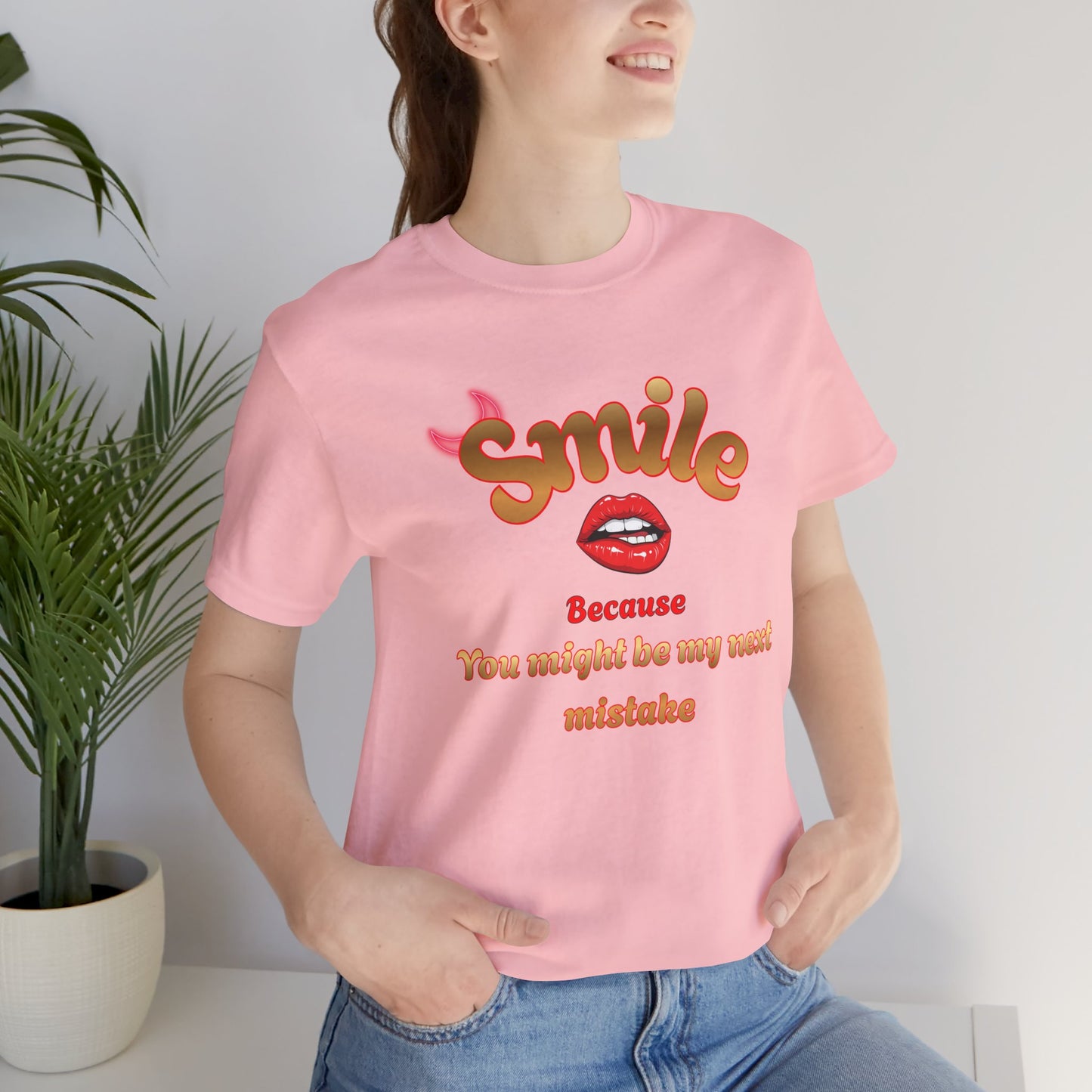 T-Shirt — "Smile Because You Might Be My Next Mistake" Retro Lip Graphic