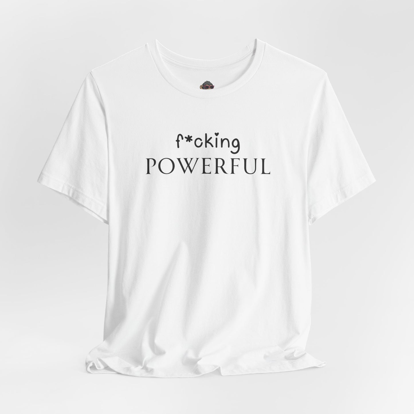 F*cking Powerful Tee