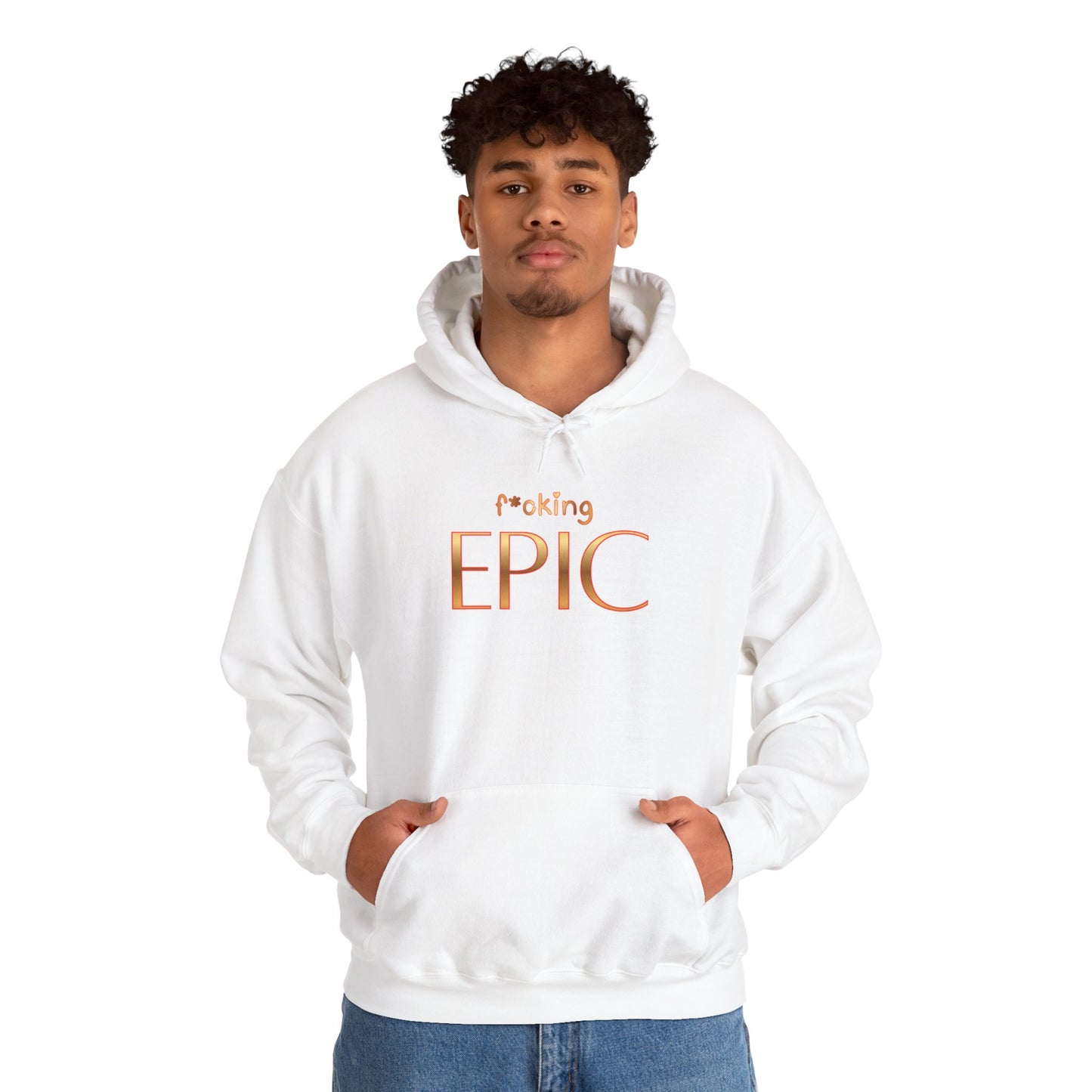 F*cking Epic Hoodie