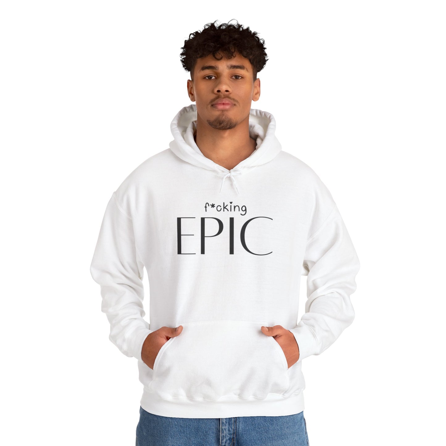 F*cking Epic Hoodie