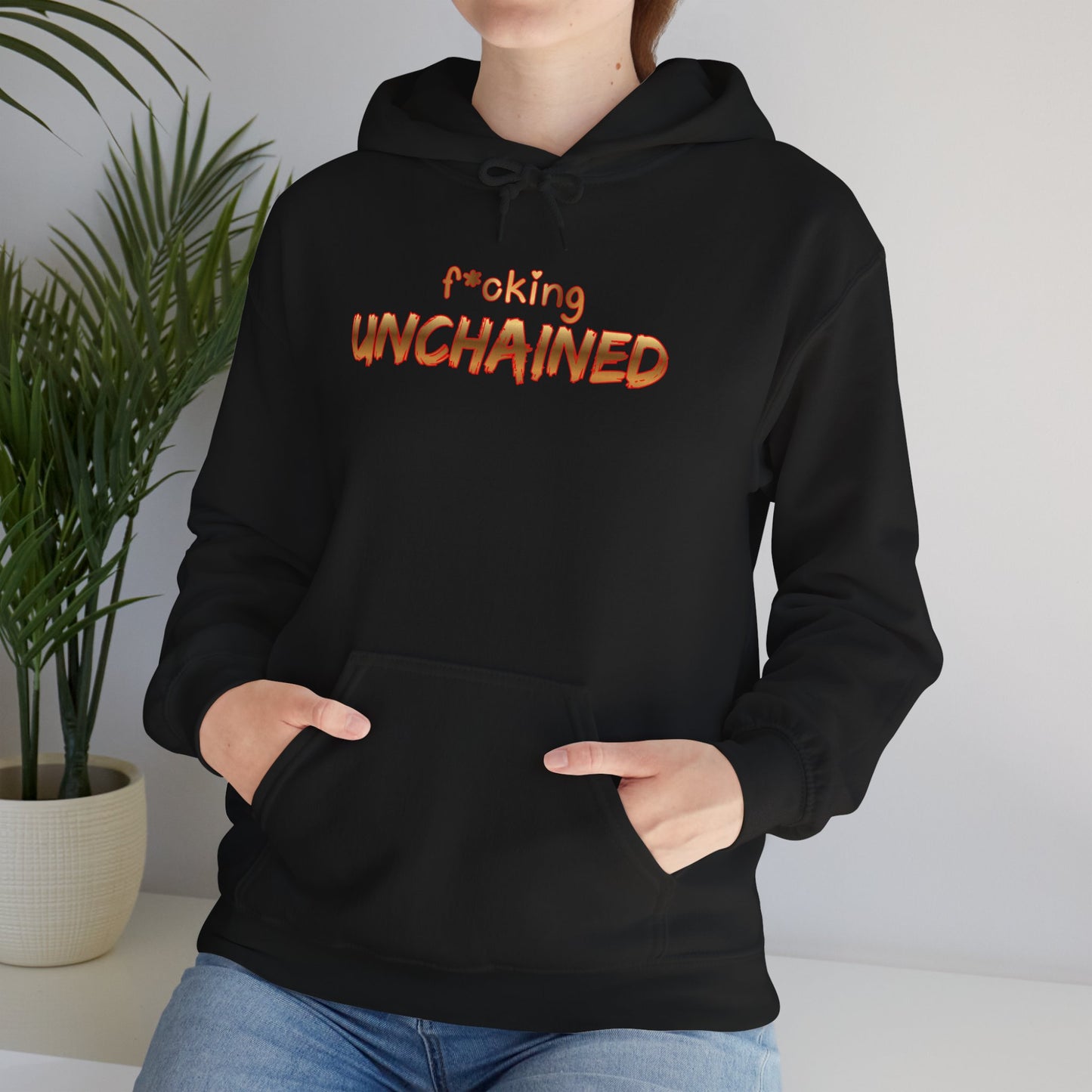 f*cking Unchained Hoodie