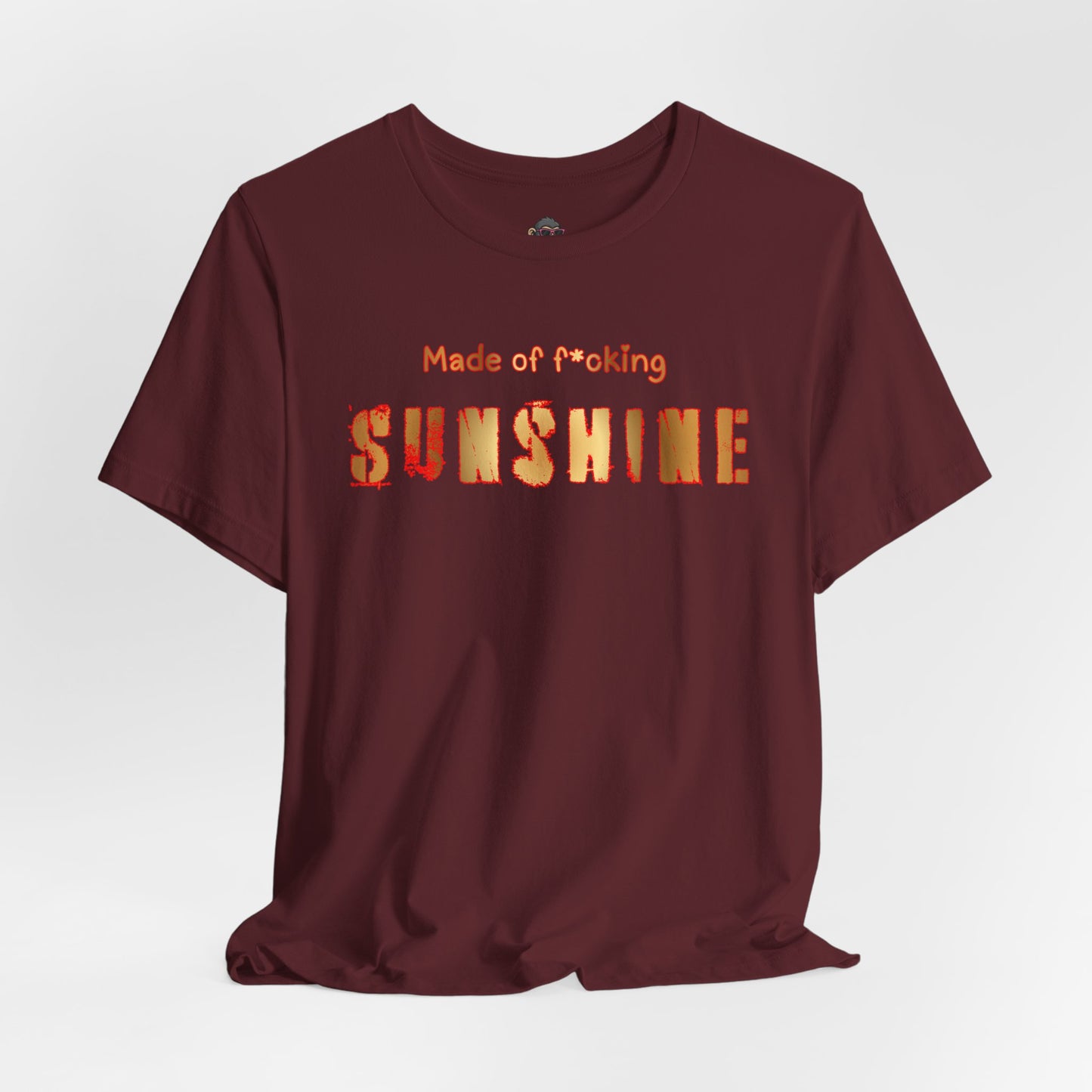 Sunshine Graphic Tee — "Made of F*cking Sunshine" Bold Text T-Shirt