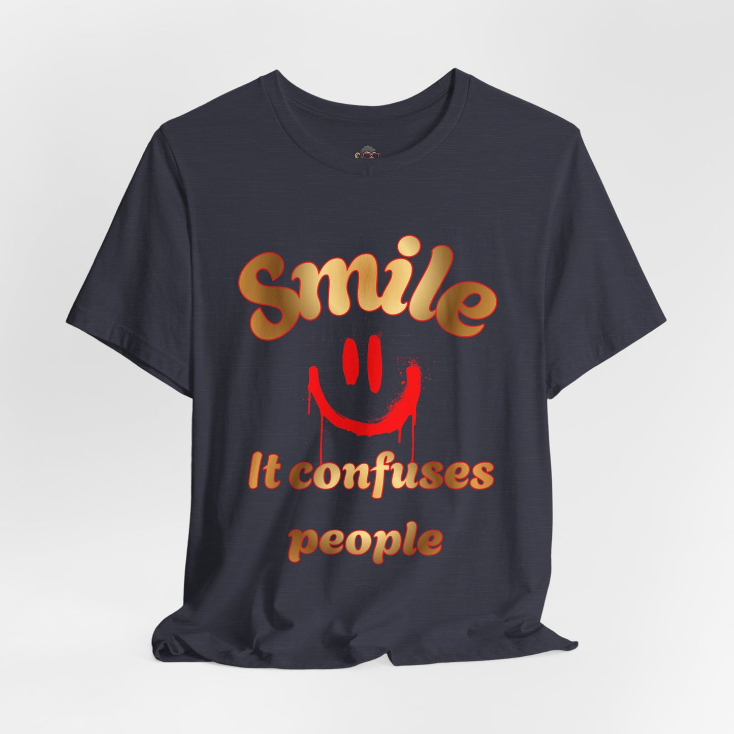 Smile It Confuses People Tee — Funny Smiley Graphic T-Shirt