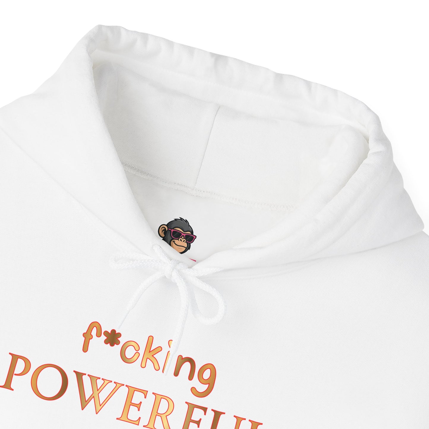 F*cking Powerful Hoodie