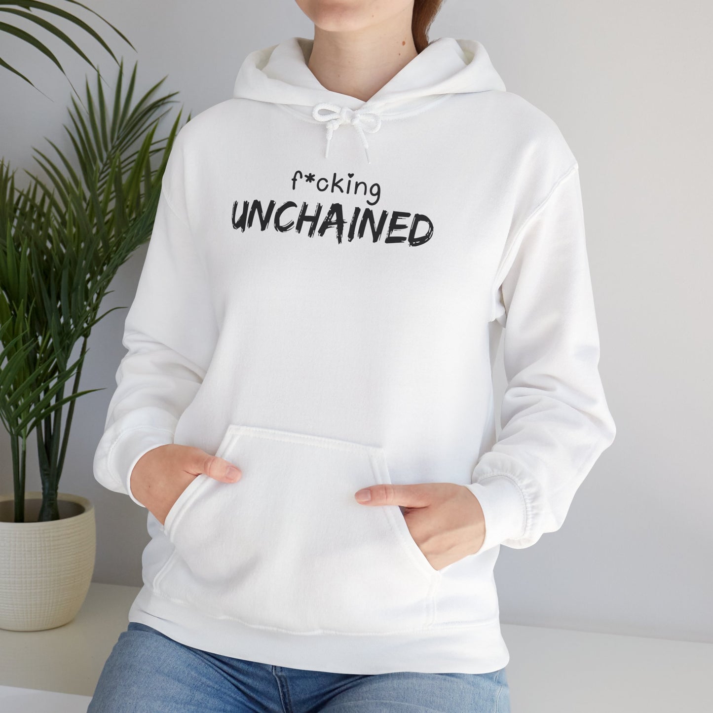 f*cking Unchained Hoodie