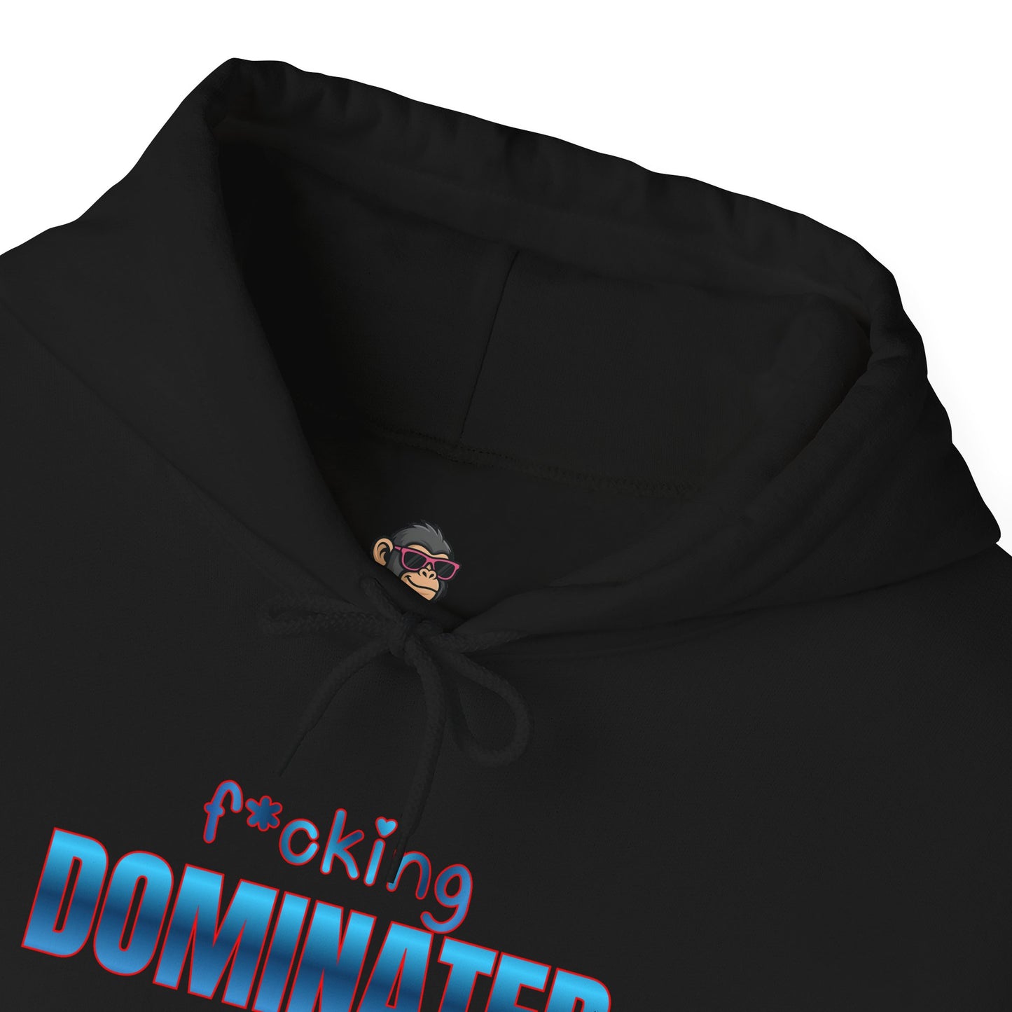 F*cking Dominated Hoodie