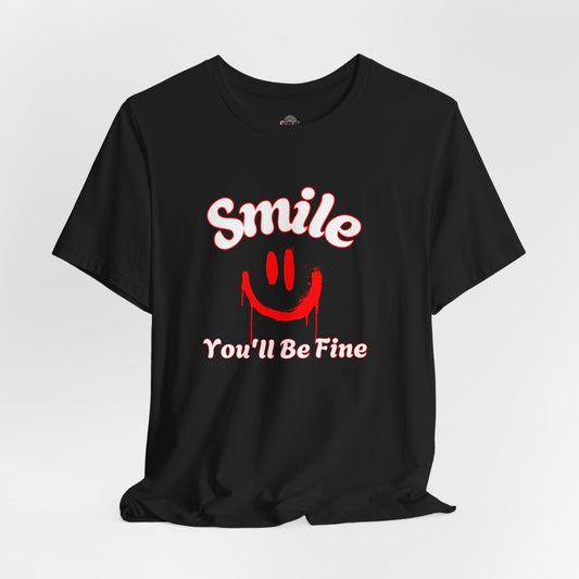 Smile You'll Be Fine T-Shirt — Retro Red Smiley Graphic Tee