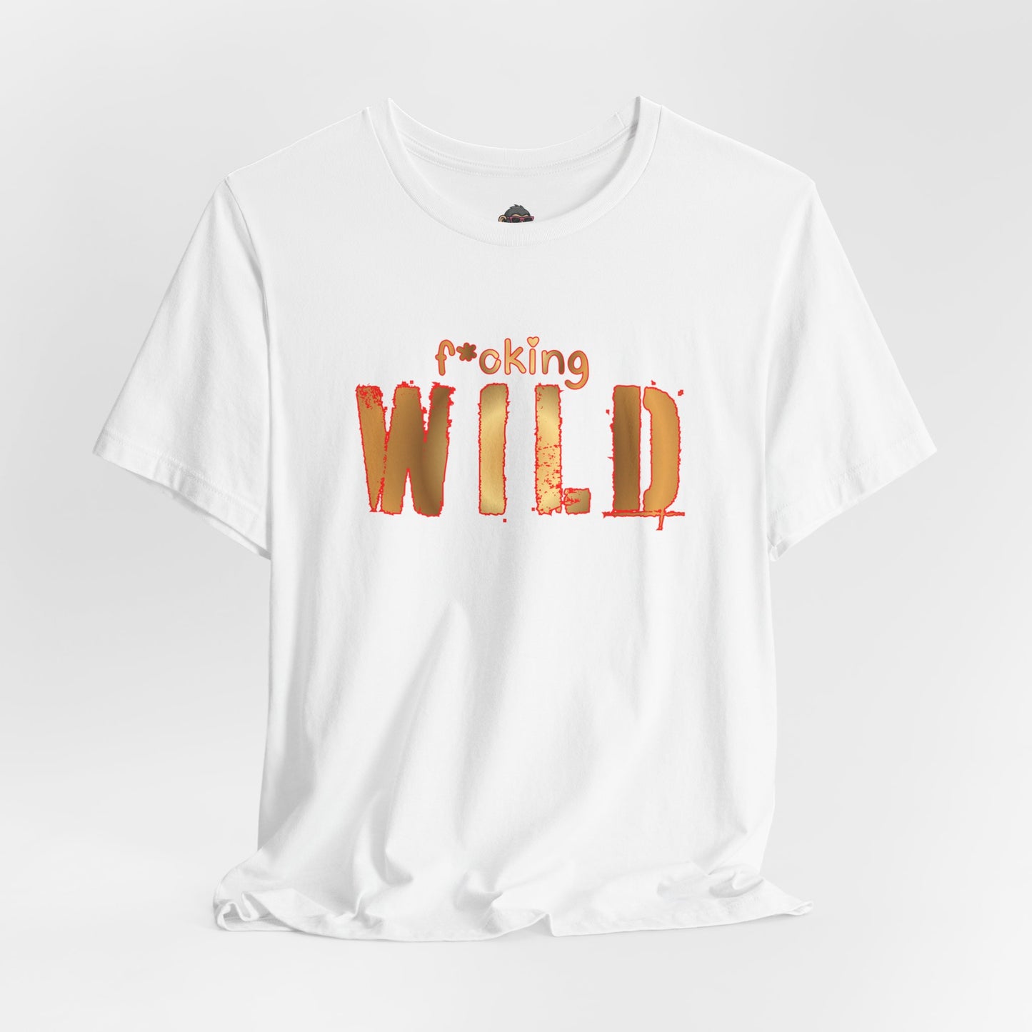 F*cking Wild Tee