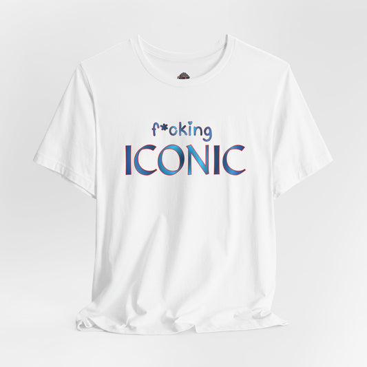 F*cking Iconic Tee