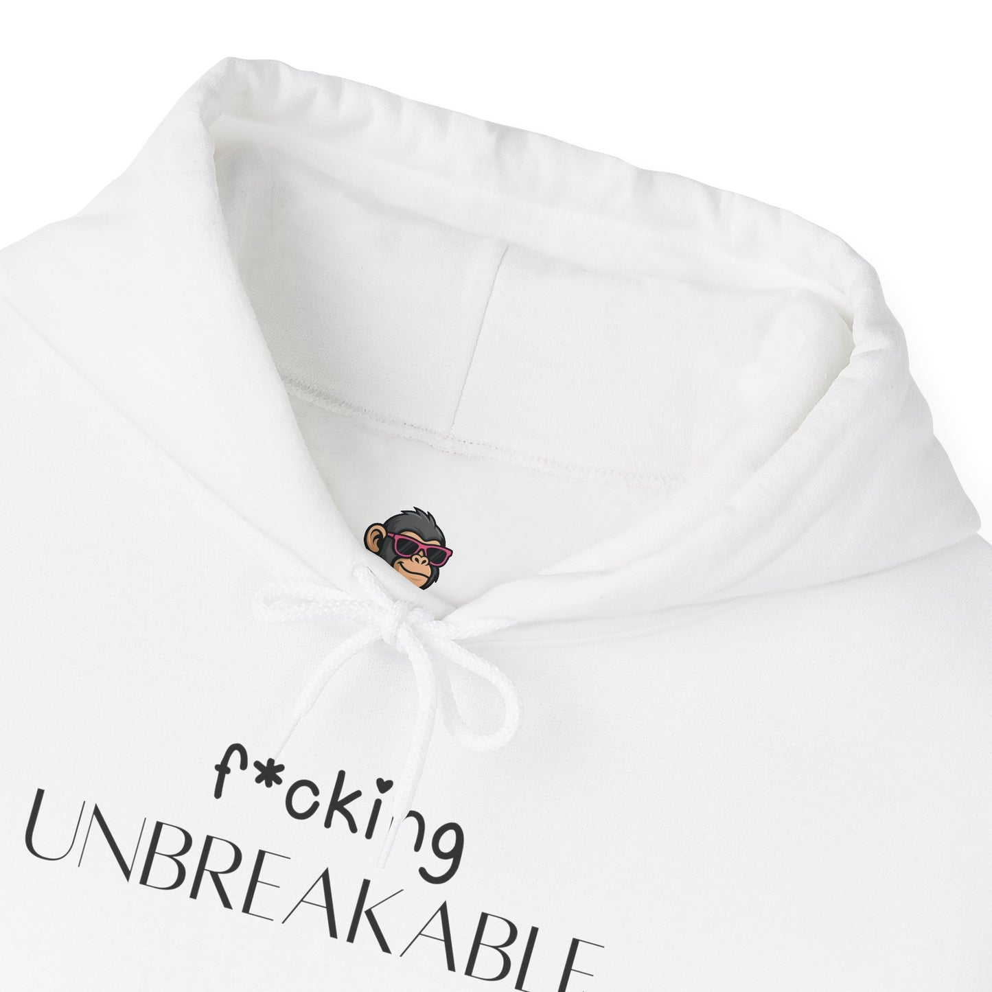 F*cking Unbreakable Hoodie