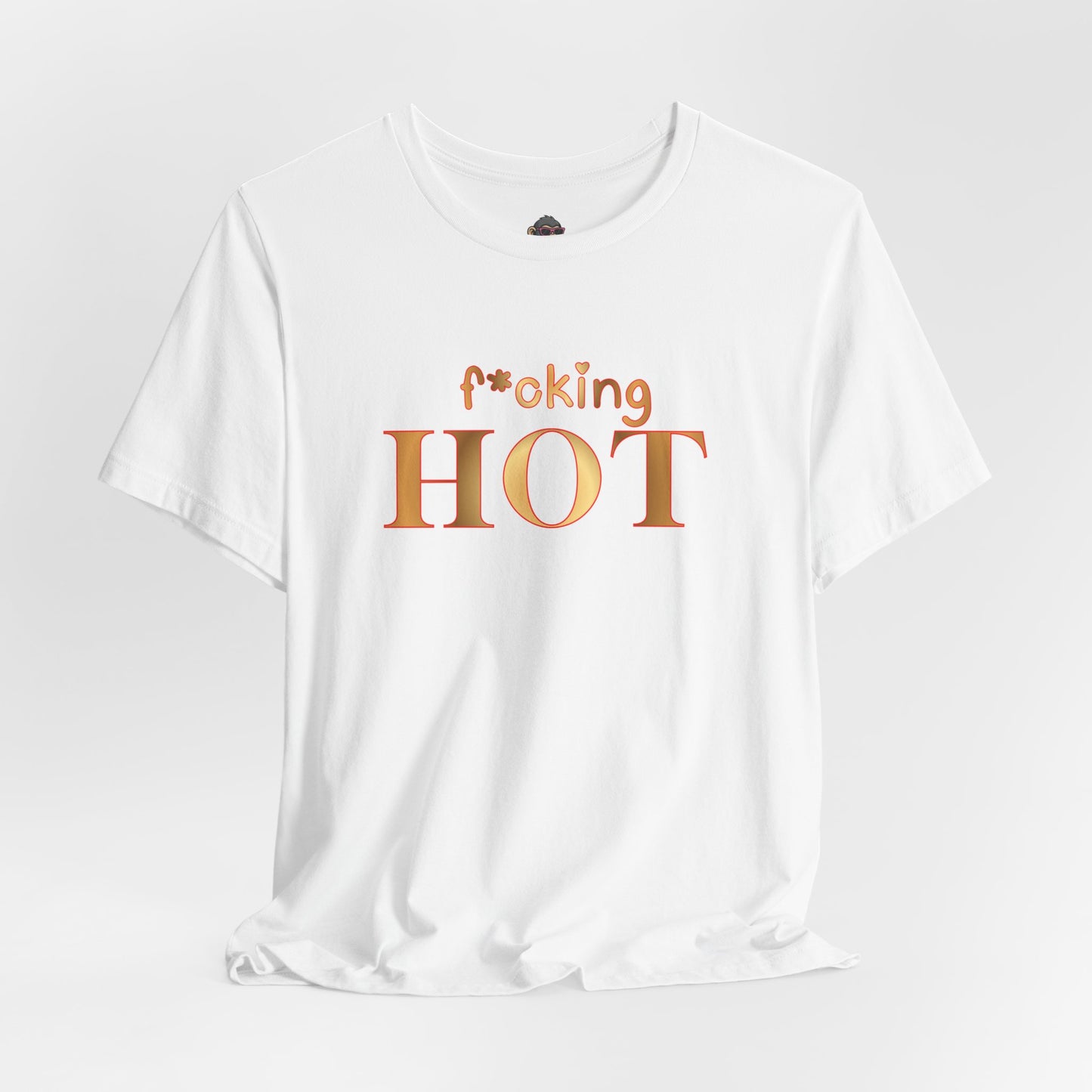 F*cking Hot Tee