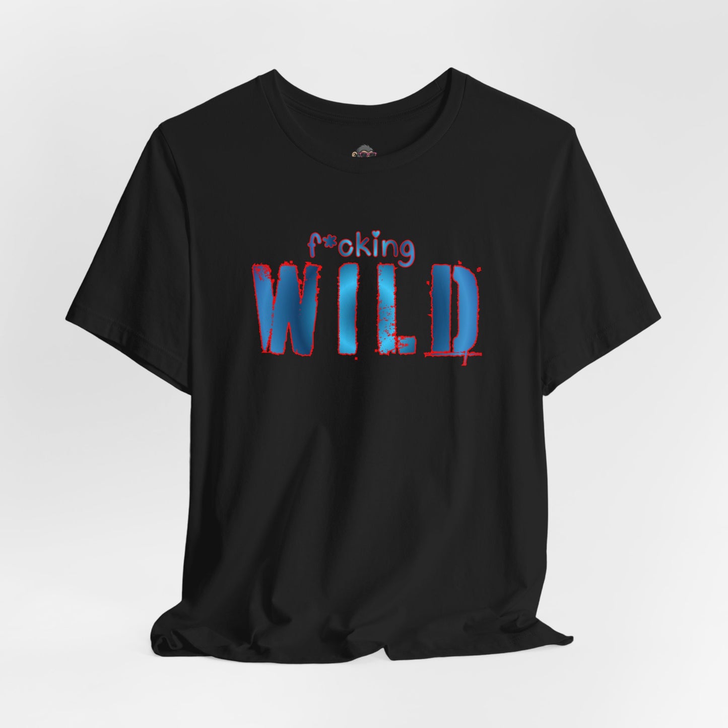 F*cking Wild Tee