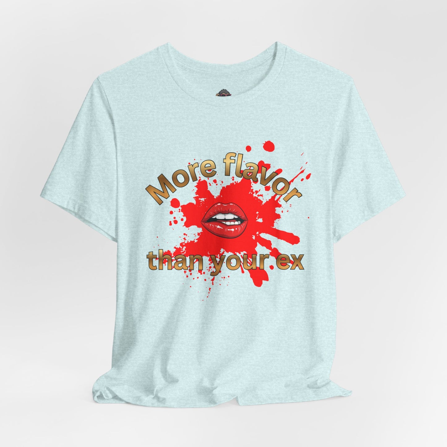 Graphic Tee — "More Flavor Than Your Ex" Lip Splash T-Shirt
