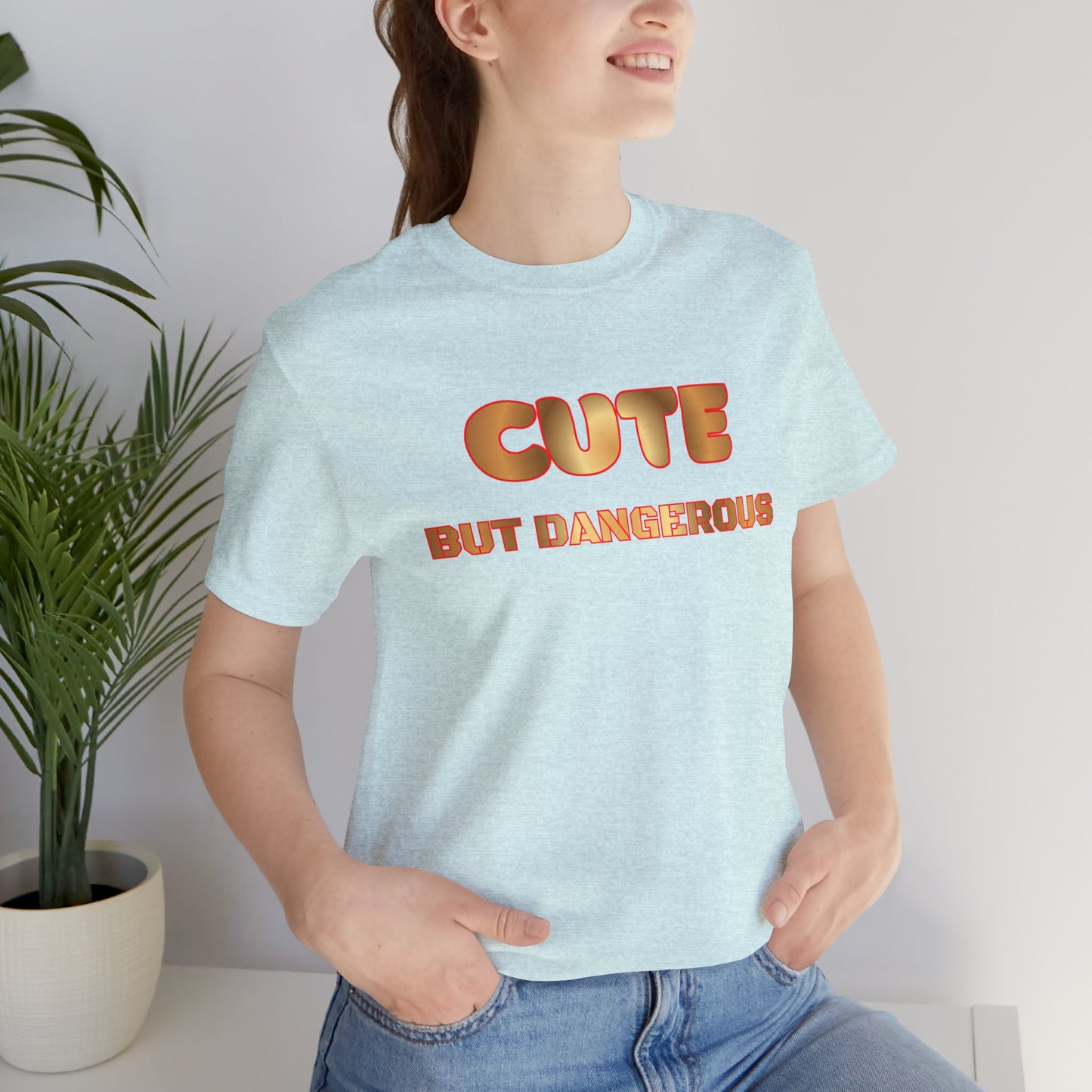 Cute But Dangerous T‑Shirt — Bold Retro Text Graphic Tee