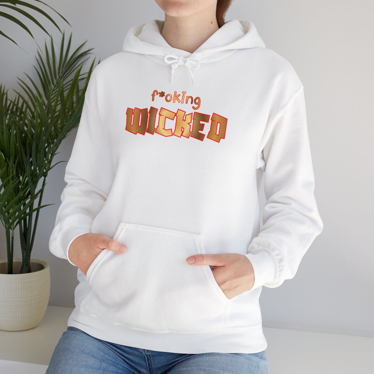 F*cking Wicked Hoodie