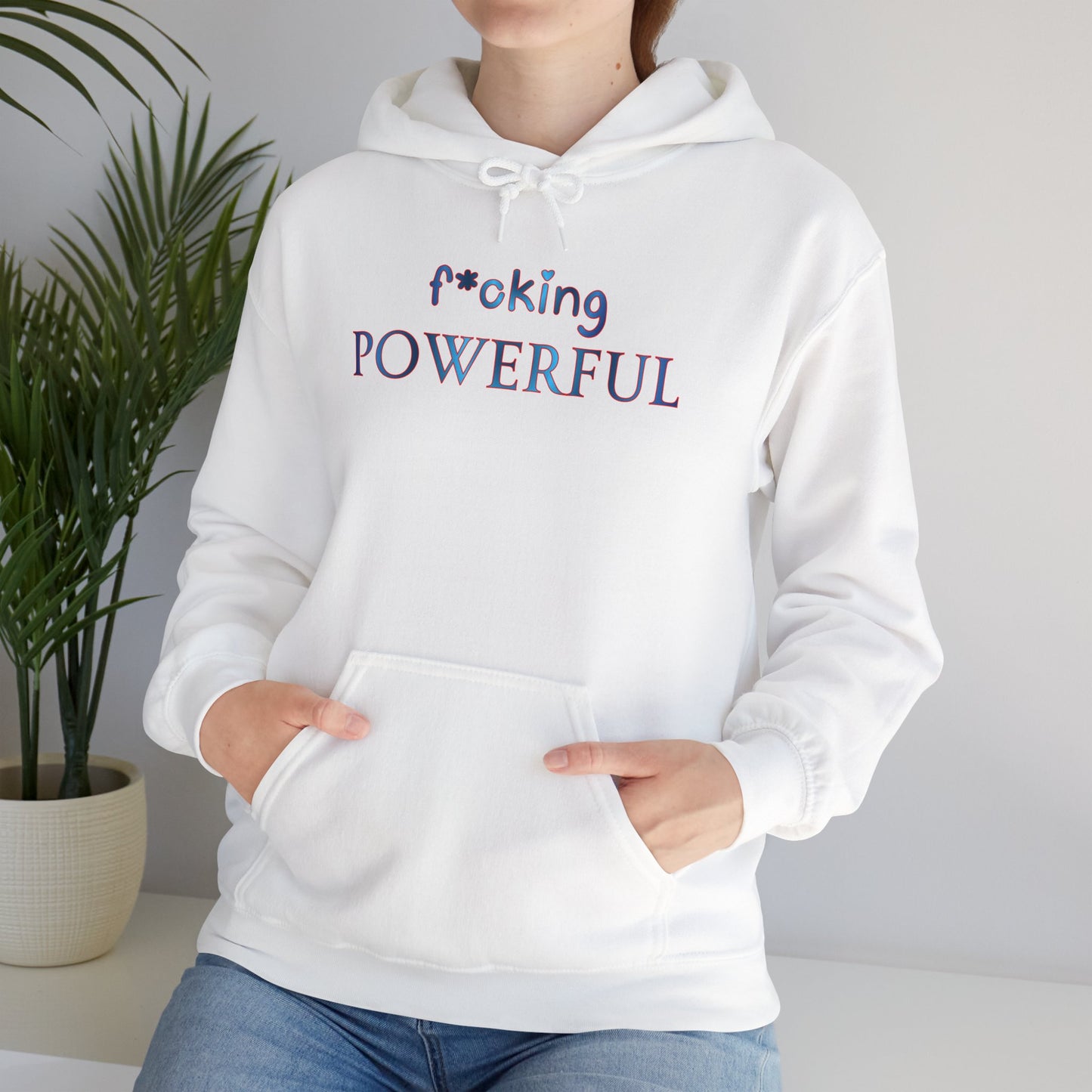 F*cking Powerful Hoodie
