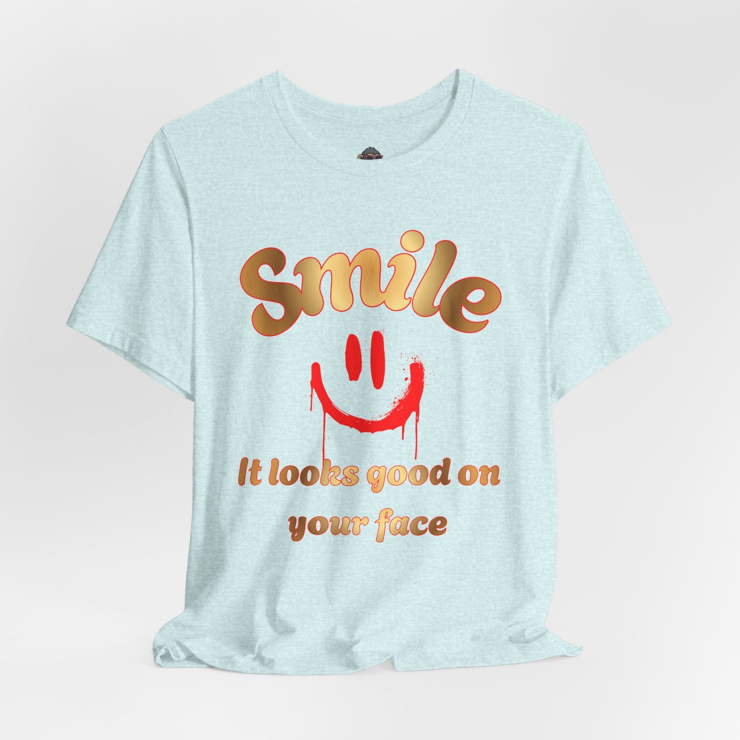 Smile Tee — "Smile, It Looks Good On Your Face" Positive Graphic T-Shirt