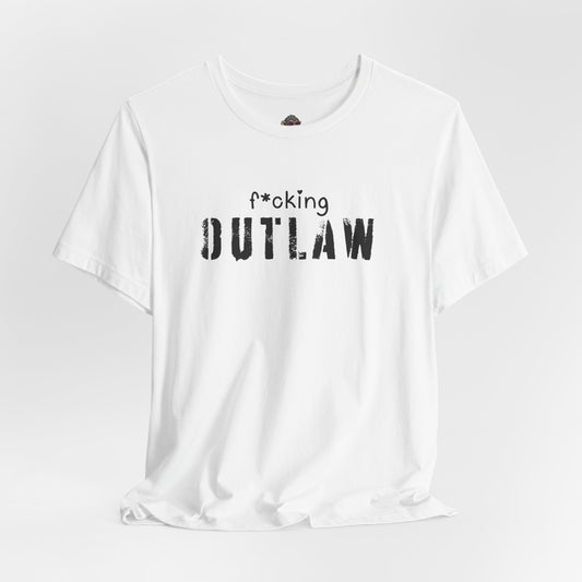 F*cking OUTLAW Tee