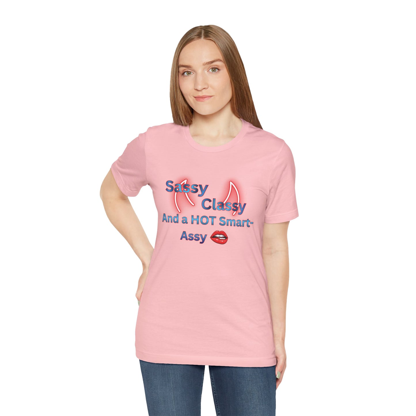Sassy Classy 'Hot Smart-Assy' Graphic Tee — Fun Feminine Statement T‑Shirt