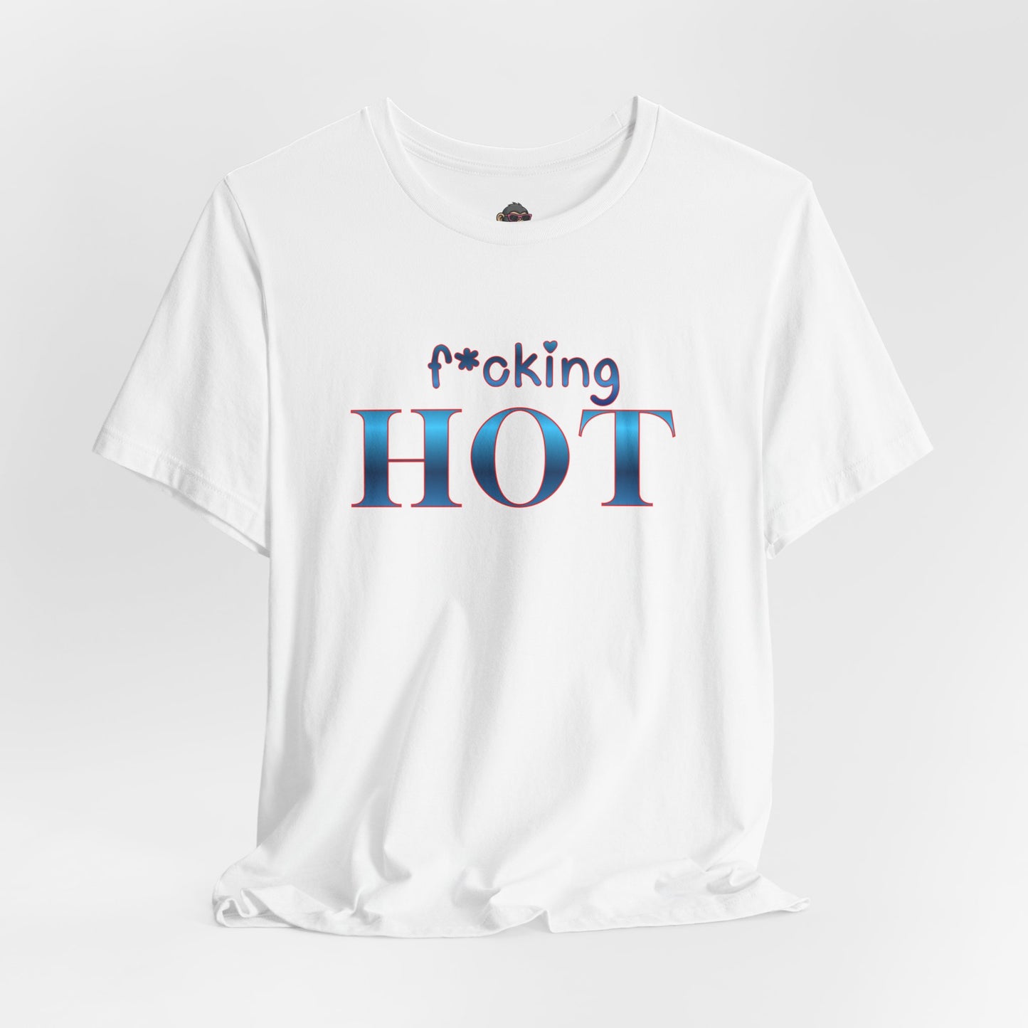 F*cking Hot Tee