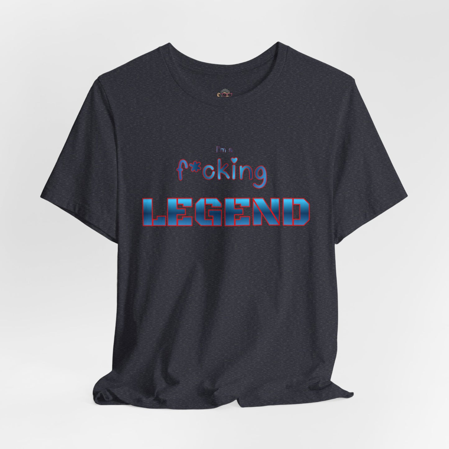 Legend Graphic Tee — "I’m F*cking Legend" Retro Text T‑Shirt