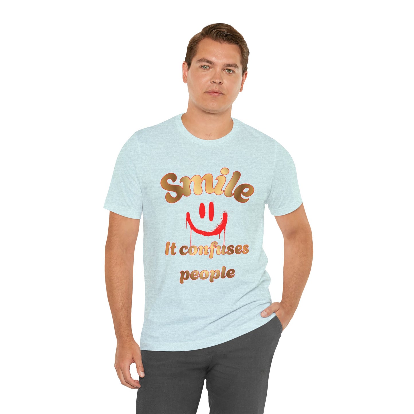 Smile It Confuses People Tee — Funny Smiley Graphic T-Shirt