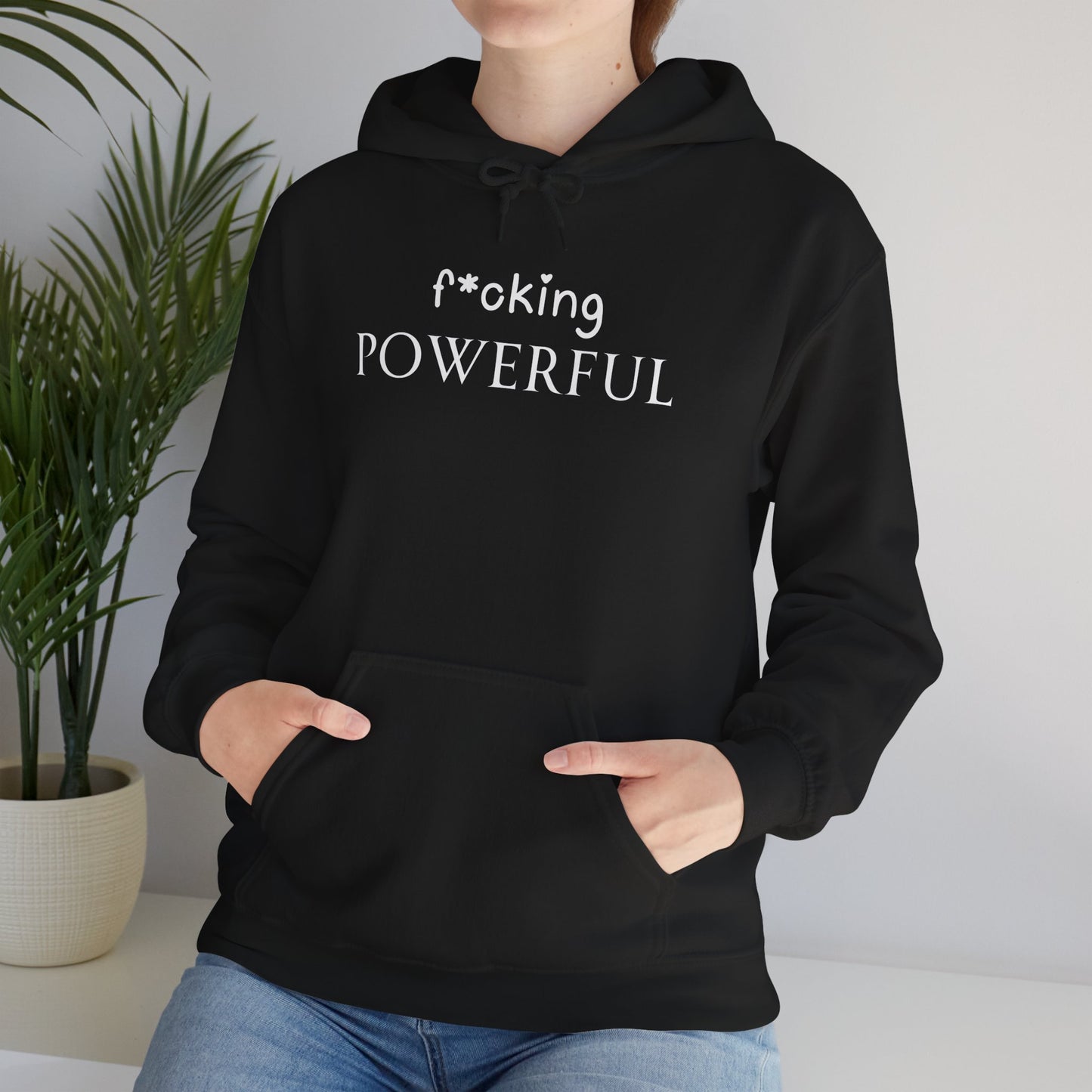 F*cking Powerful Hoodie