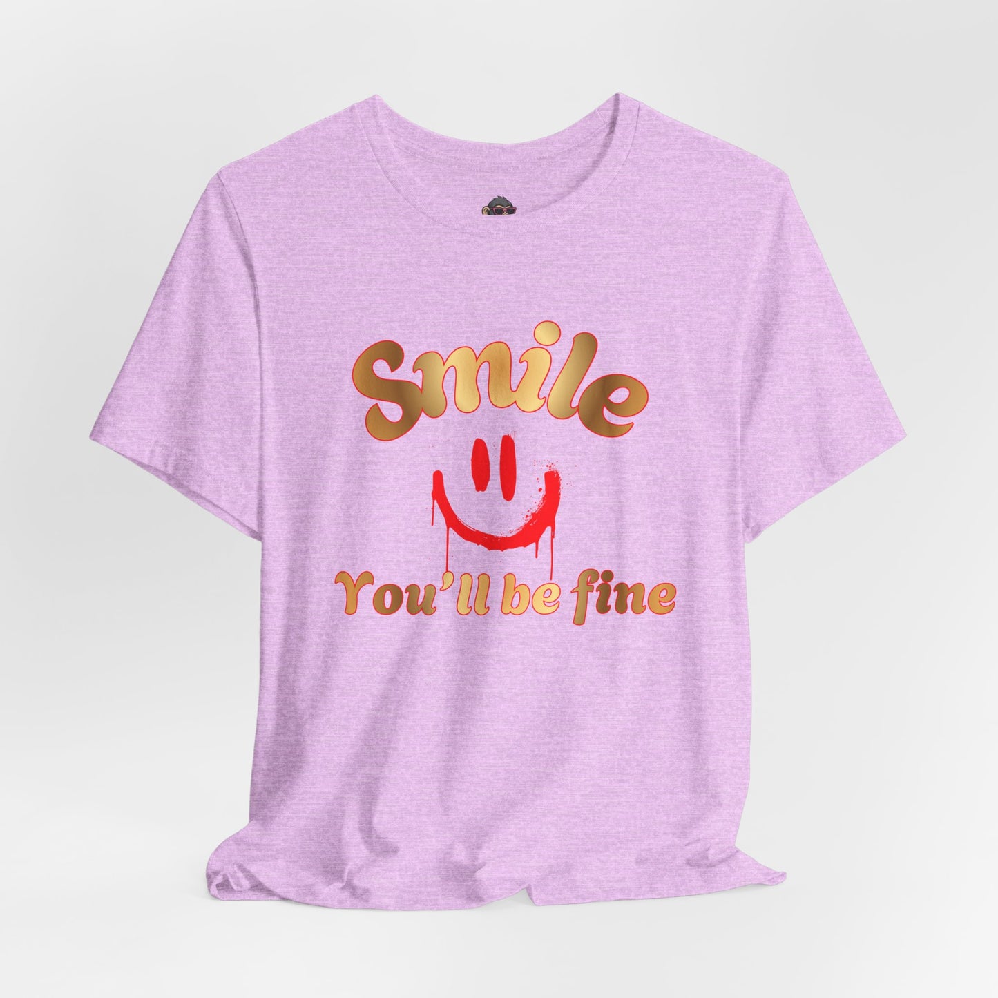 Smile You'll Be Fine Tee — Positive Graphic Short Sleeve T-Shirt