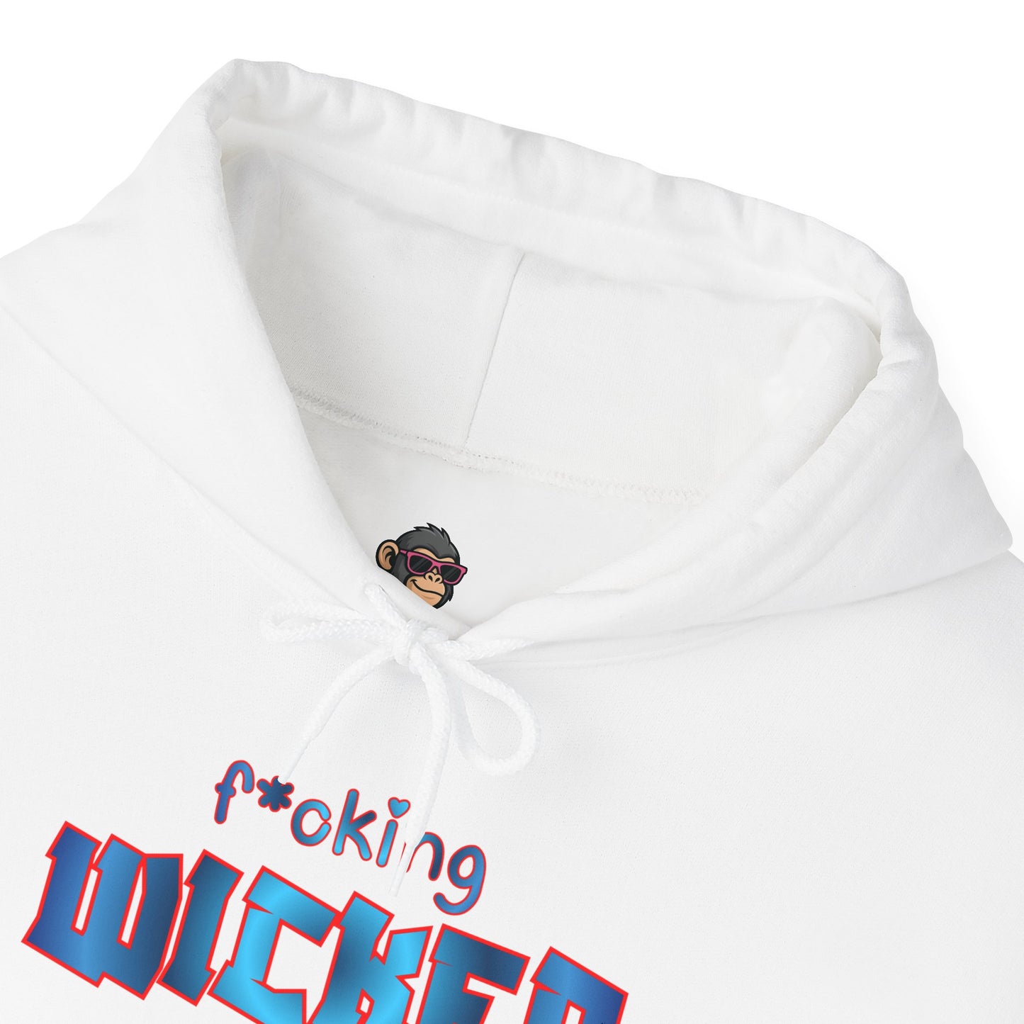 f*cking WICKED Hoodie