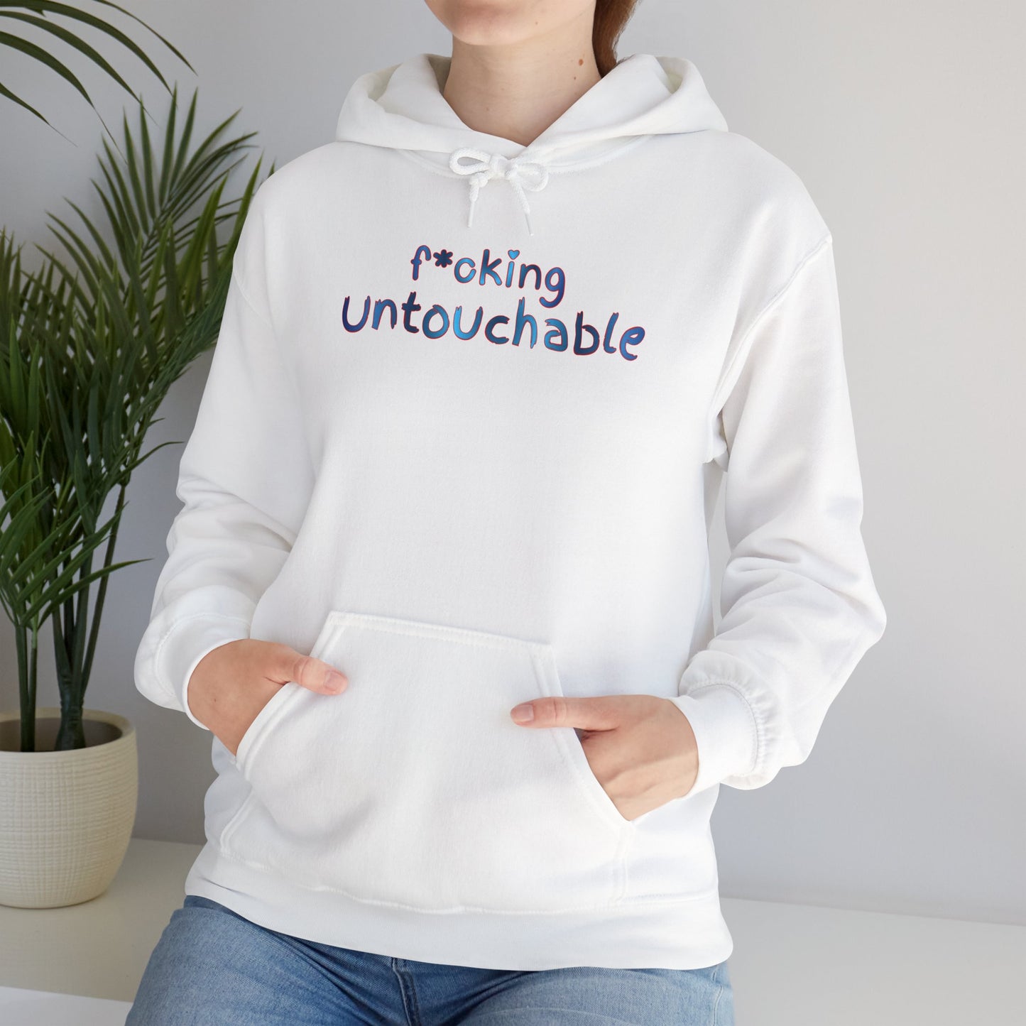 f*cking Untouchable Hoodie