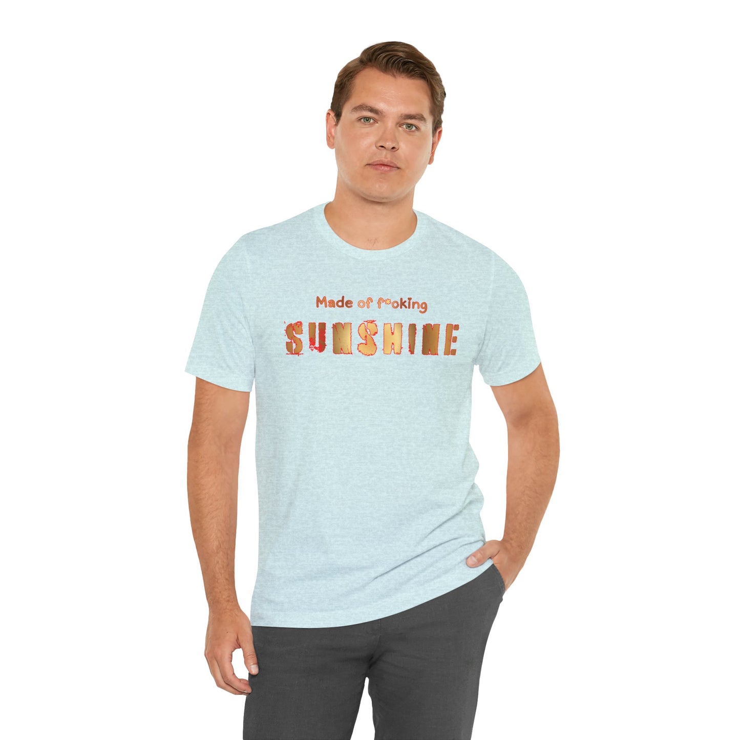 Sunshine Graphic Tee — "Made of F*cking Sunshine" Bold Text T-Shirt