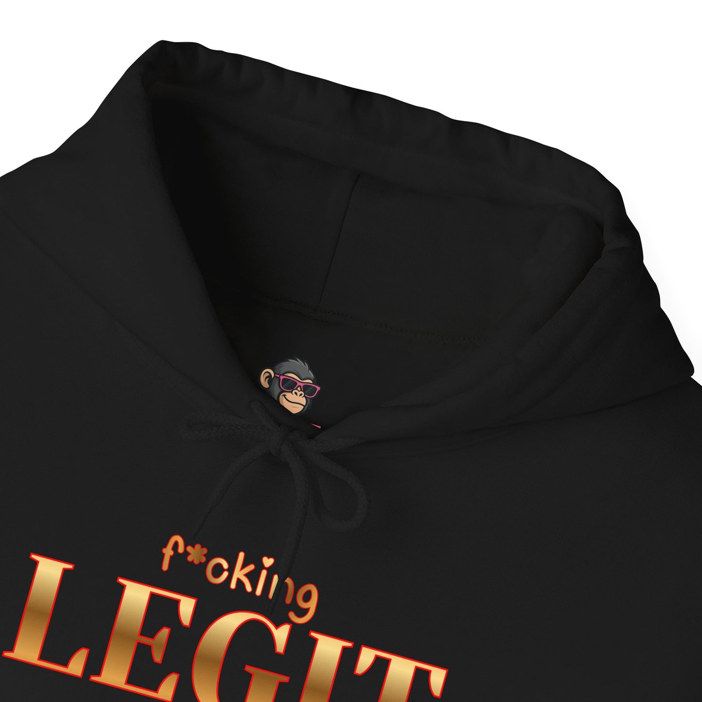 F*cking Legit Hoodie