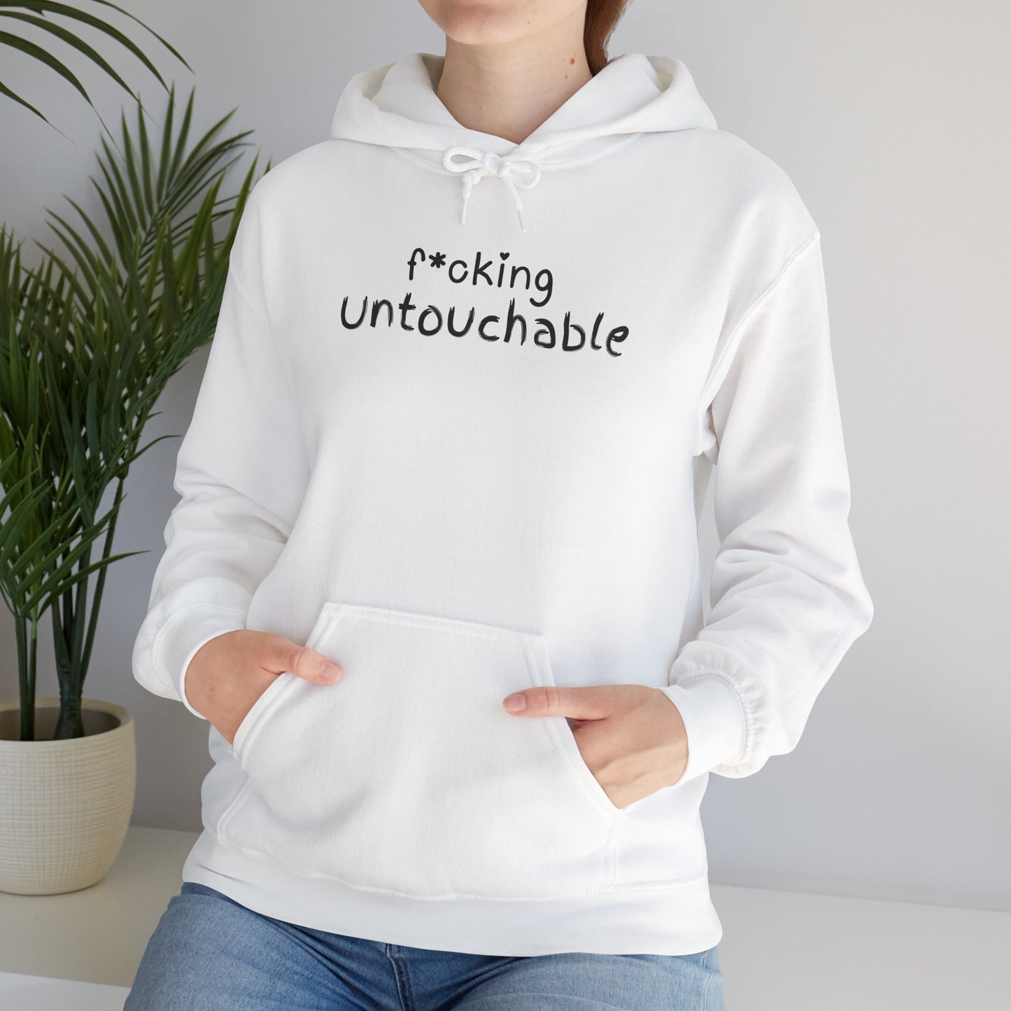 f*cking Untouchable Hoodie