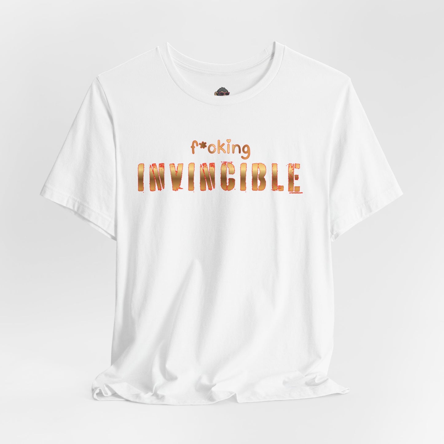f*cking Invincible Tee
