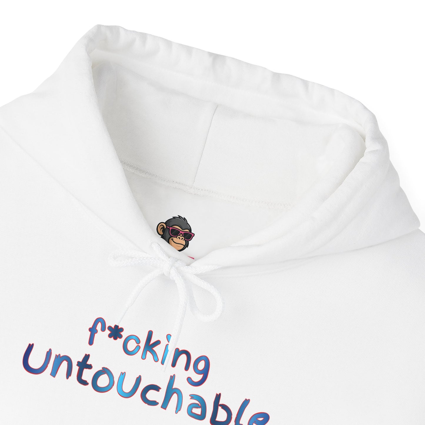 f*cking Untouchable Hoodie
