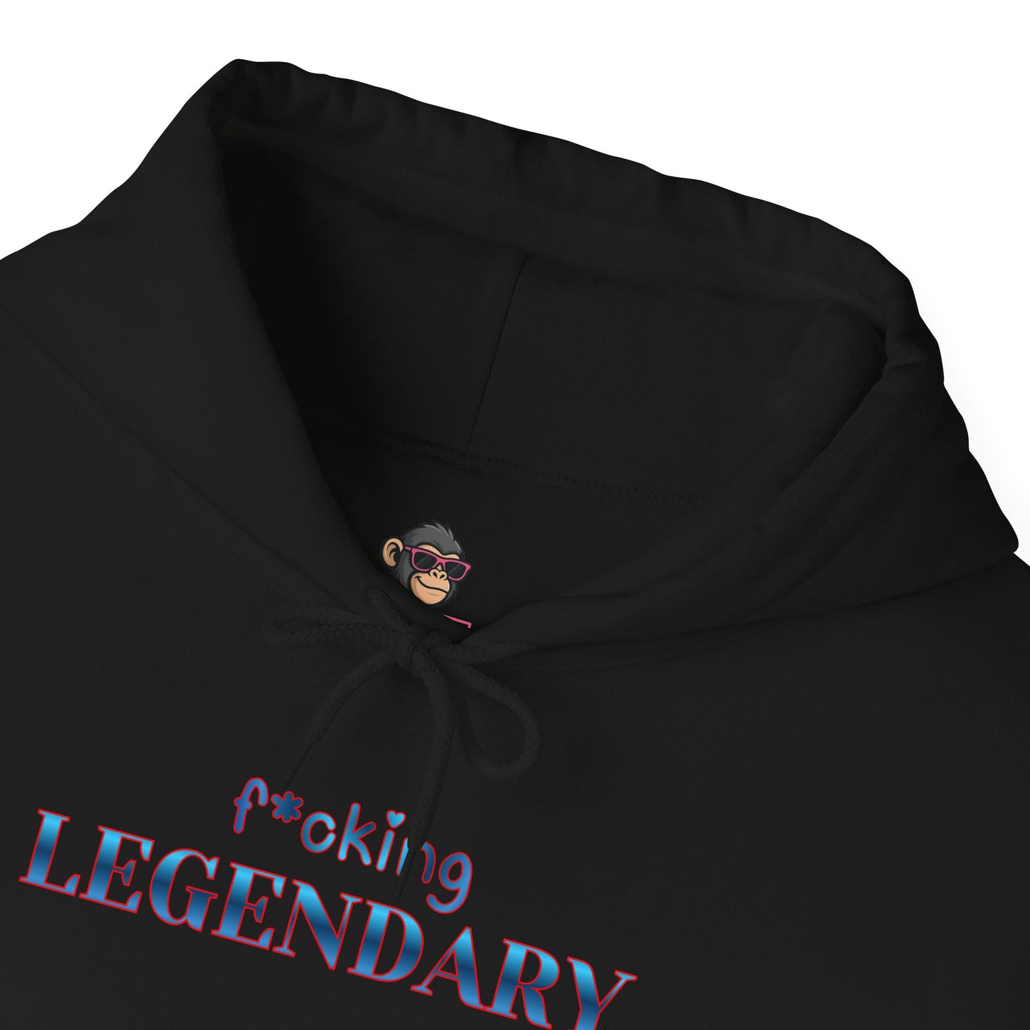 F*cking Legendary Hoodie