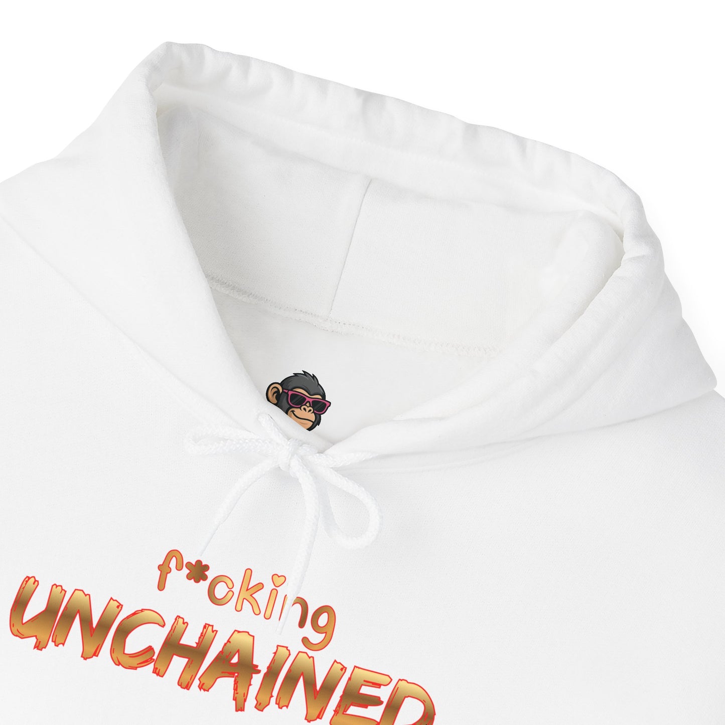 f*cking Unchained Hoodie