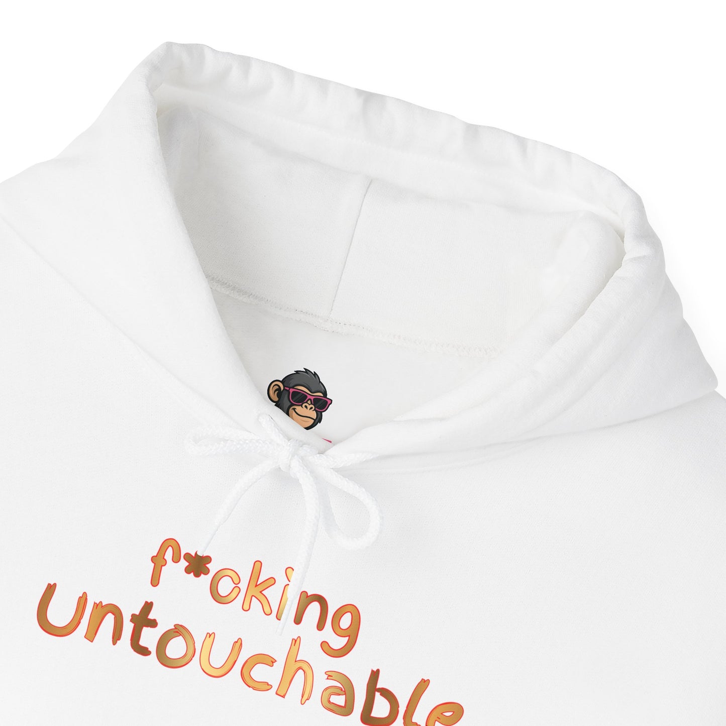 f*cking Untouchable Hoodie