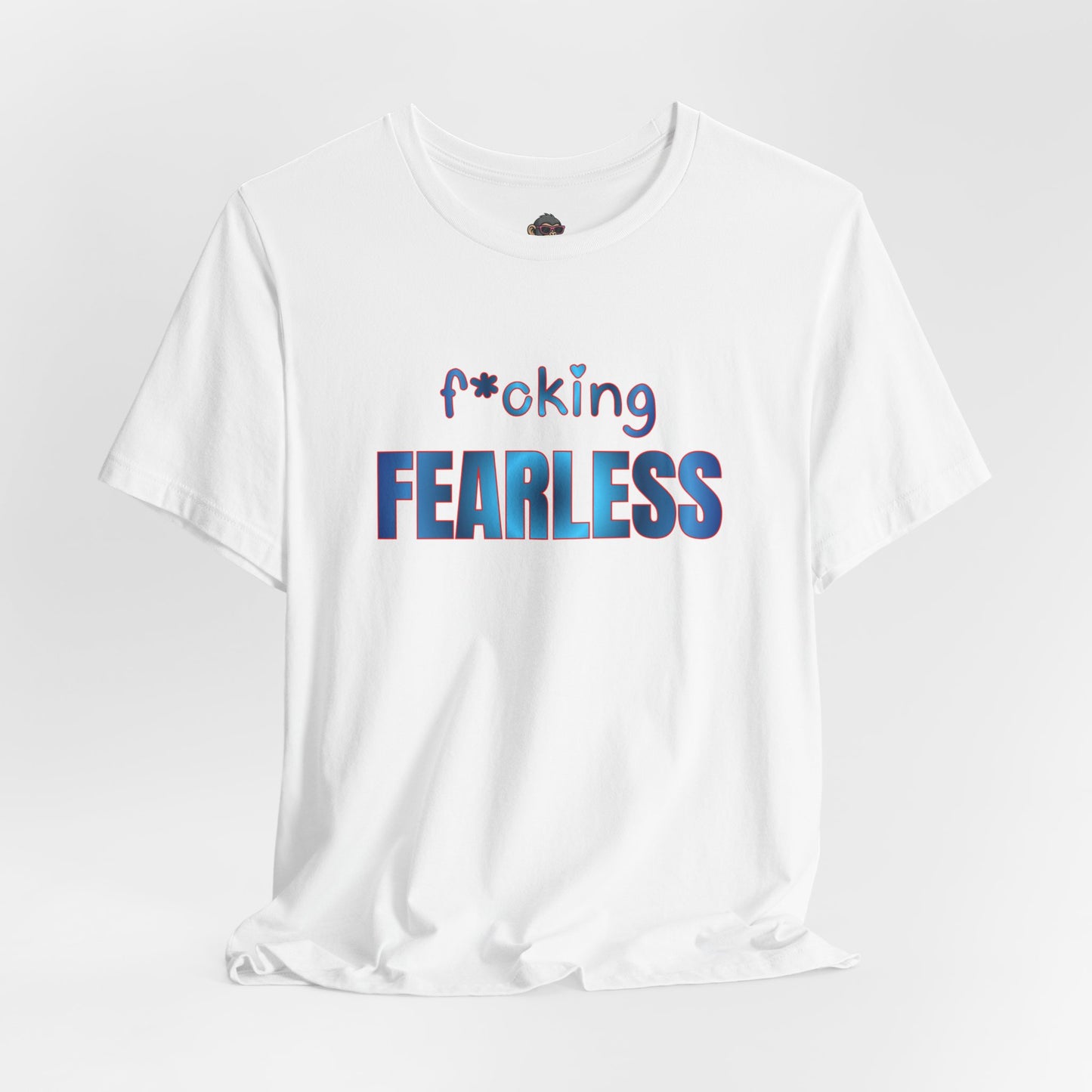 F*cking Fearless Tee