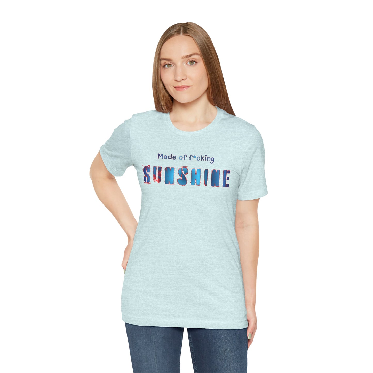 Made of F*cking Sunshine T‑Shirt — Bold Colorful Typography Tee