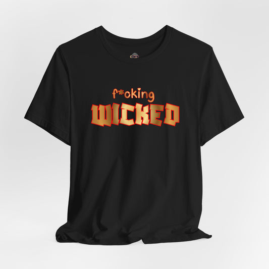 F*cking Wicked Tee