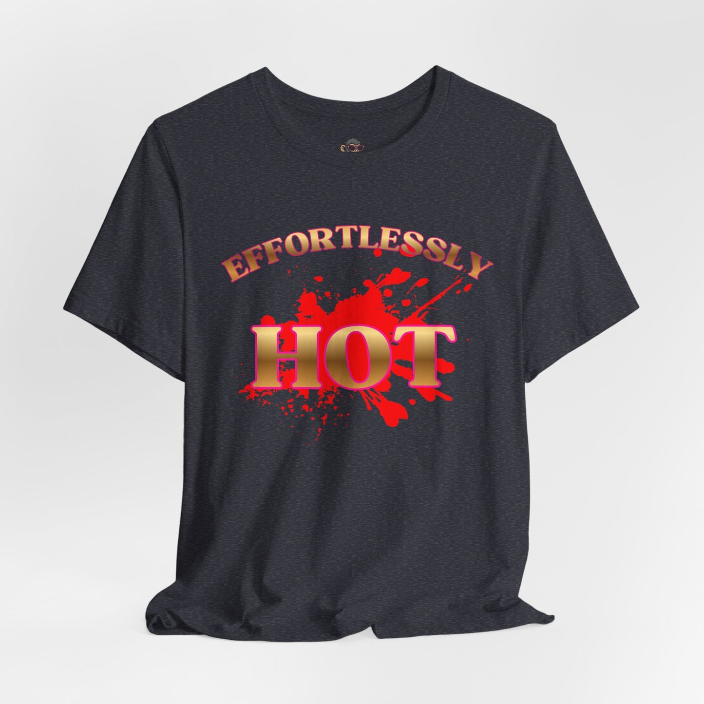 Effortlessly Hot Tee — Bold Graphic Statement Shirt