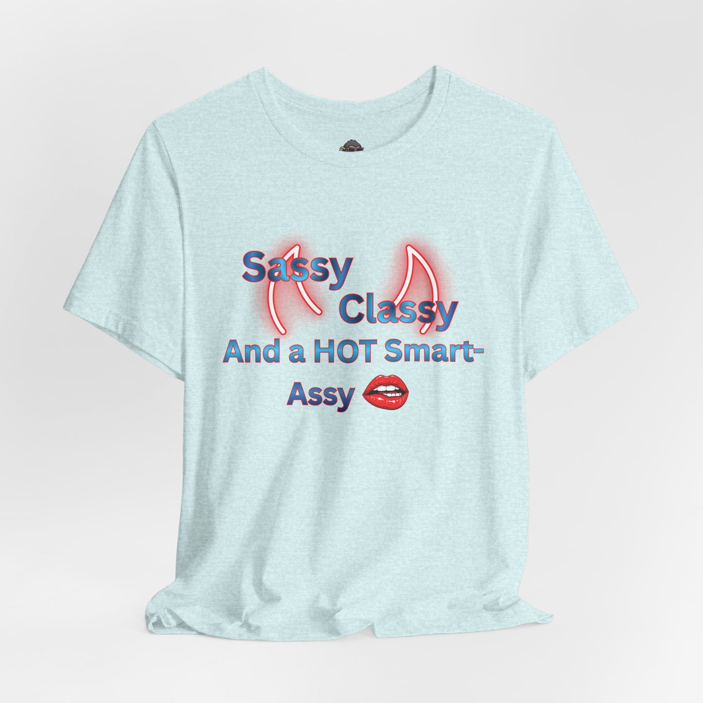 Sassy Classy 'Hot Smart-Assy' Graphic Tee — Fun Feminine Statement T‑Shirt
