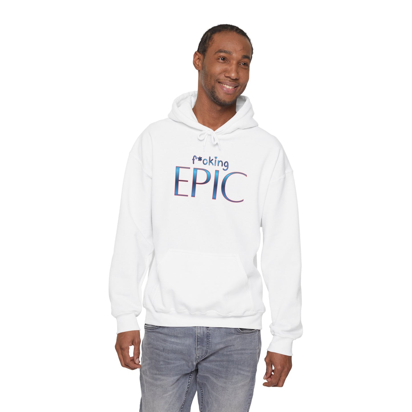 F*cking Epic Hoodie