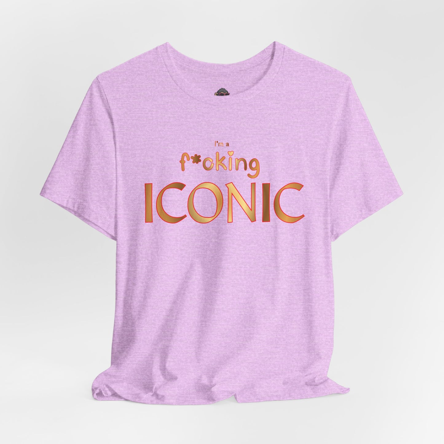 I'm F*cking Iconic T-Shirt — Bold Statement Graphic Tee