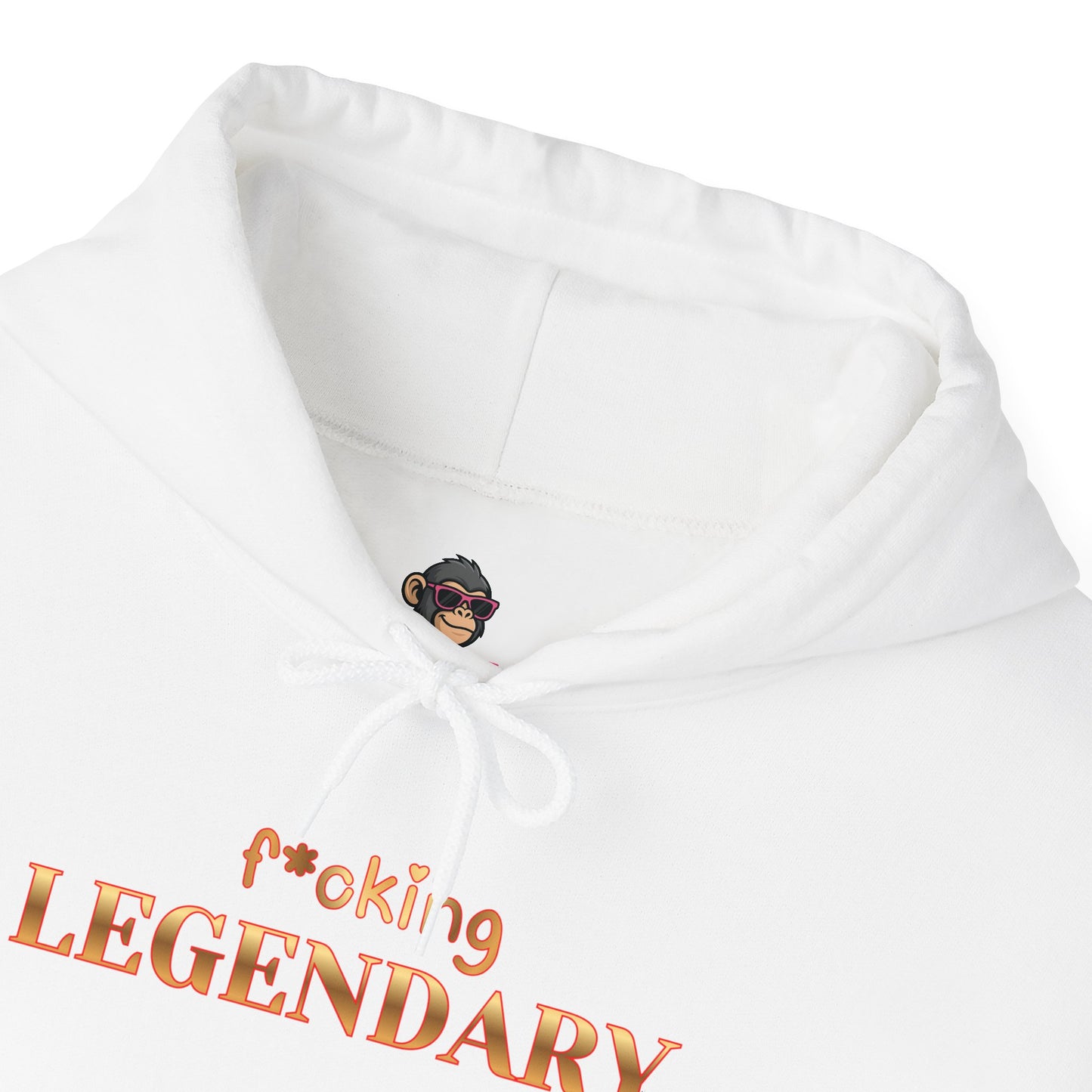 F*cking Legendary Hoodie
